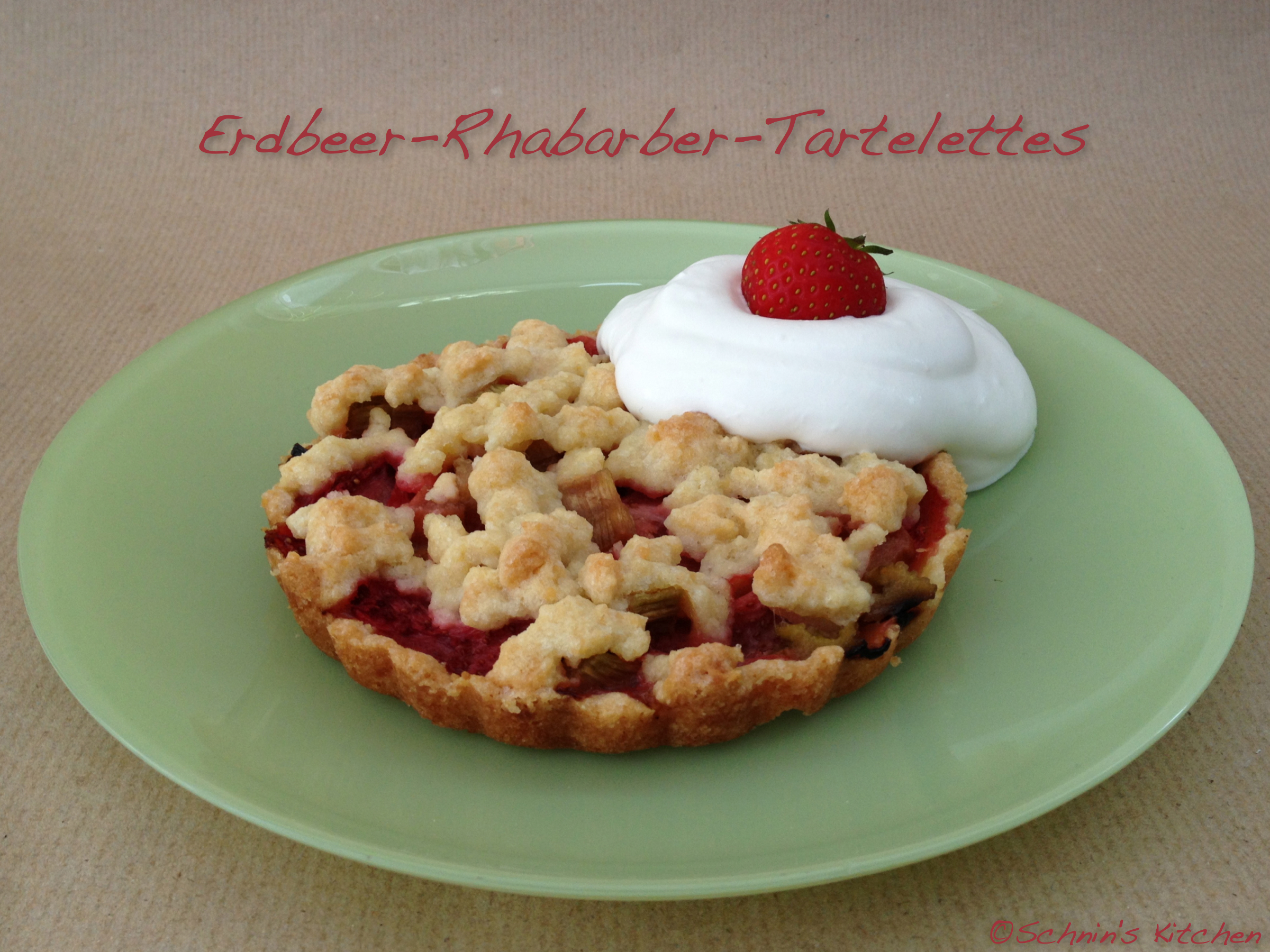 Schnin's Kitchen: Erdbeer-Rhabarber-Tartelettes